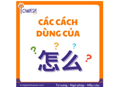 Hướng Dẫn Toàn Diện Về Cách Dùng "zěnme" Trong Tiếng Trung